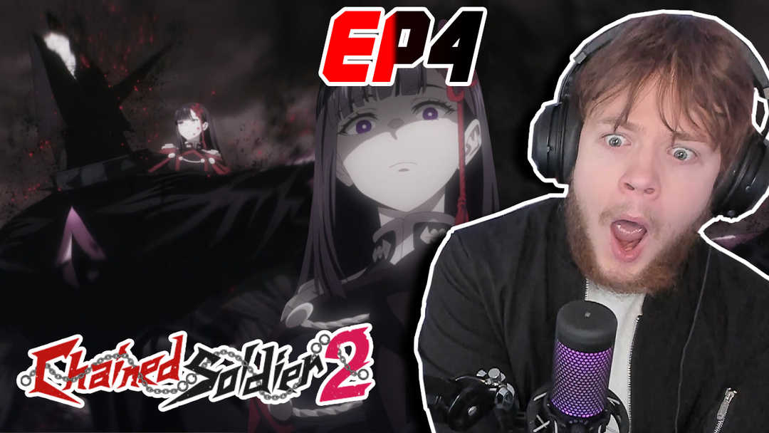 Chained Soldier Season 2 Episode 4 Reaction