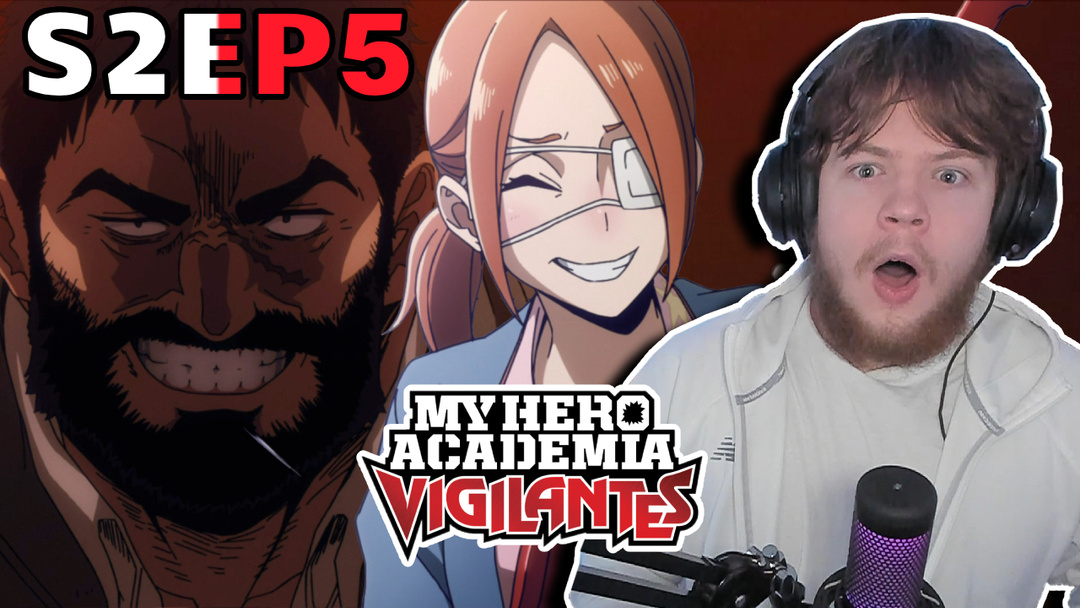 My Hero Academia Vigilantes Season 2 Episode 5 Reaction