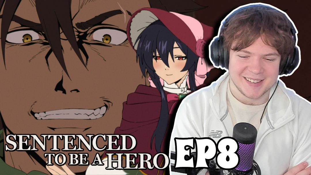 Sentenced To Be a Hero Episode 8 Reaction