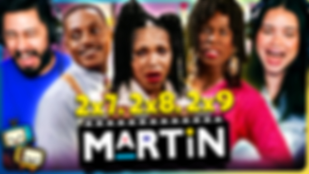 MARTIN Season 2 Episodes 7-9 Watchalong! 