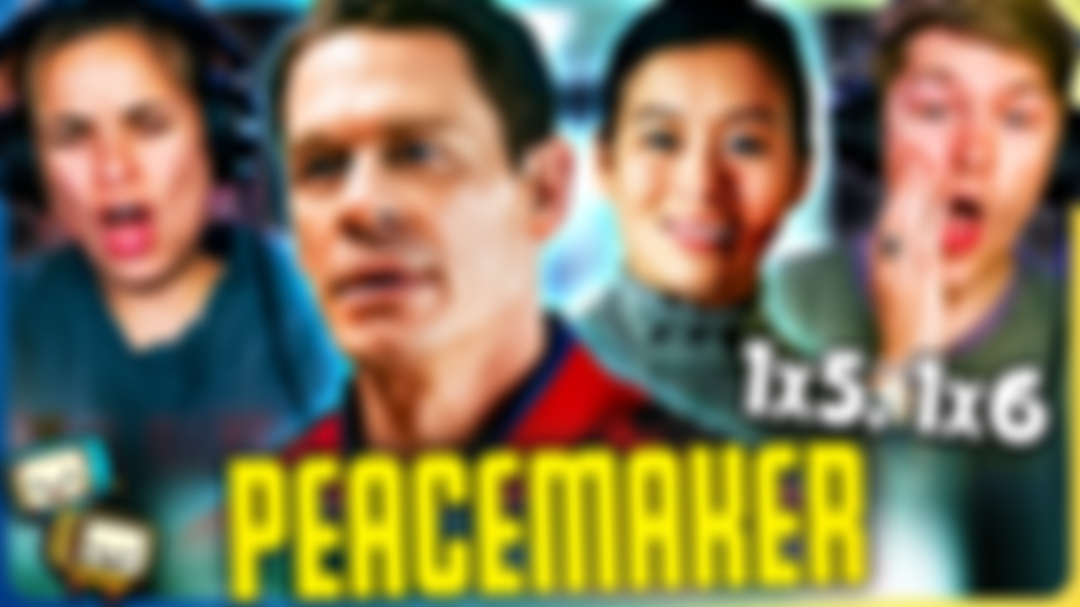 DC PEACEMAKER Season 1 Episodes 5-6 Watchalong w/ Kristen and Michael!