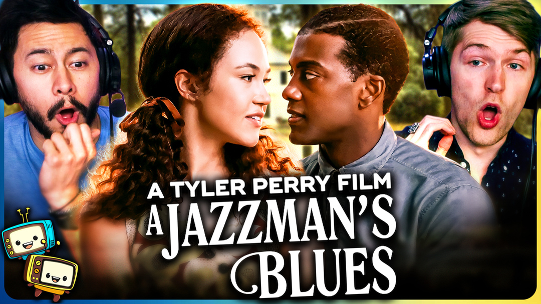 TYLER PERRY'S A JAZZMAN'S BLUES Watchalong!