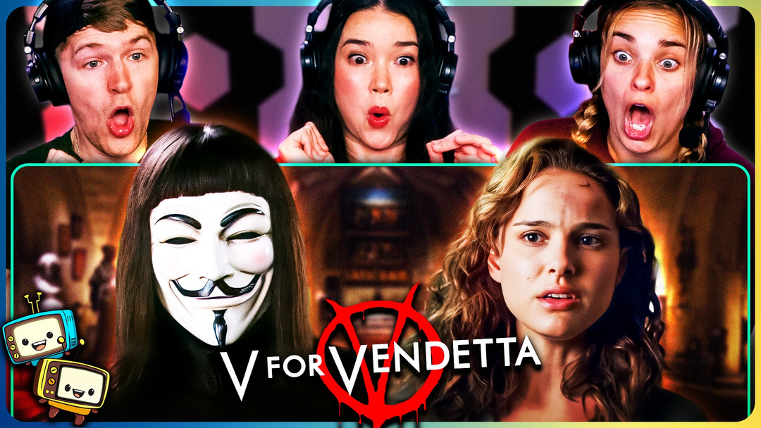 V FOR VENDETTA Watchalong!