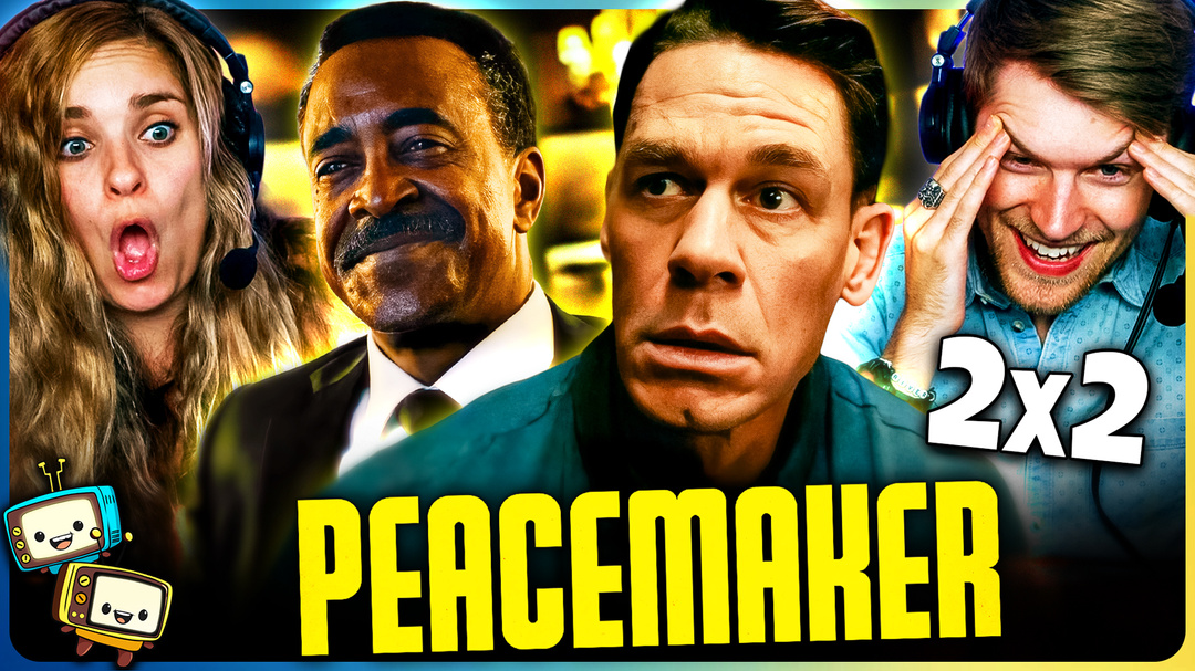 PEACEMAKER Season 2 Episode 2 Watchalong w/ Kristen and Michael!