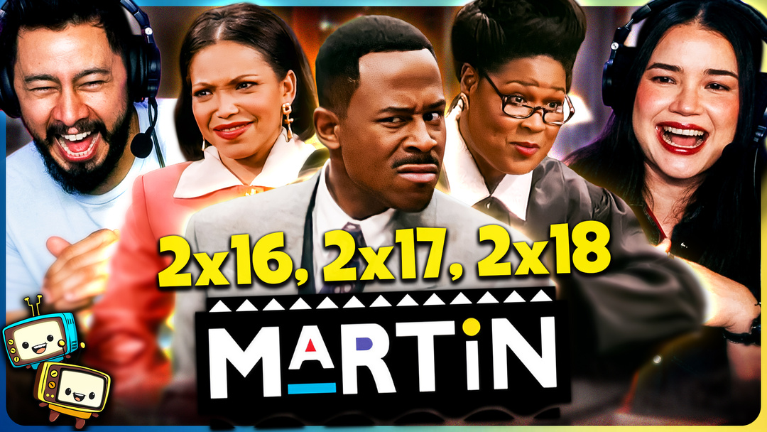 MARTIN Season 2 Episodes 16-18 Watchalong!
