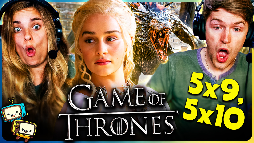 GAME OF THRONES Season 5 Episodes 9-10 Watchalong! 