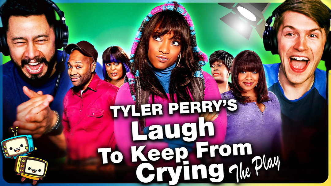 A TYLER PERRY PLAY - LAUGH TO KEEP FROM CRYING Watchalong! 