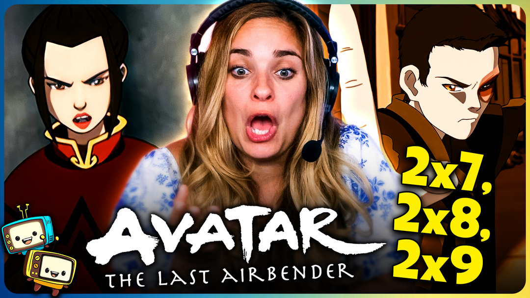 AVATAR THE LAST AIRBENDER Season 2 Episodes 7-9 Watchalong! 