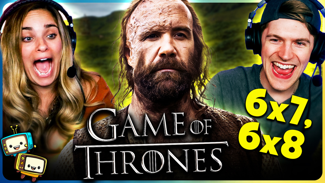 GAME OF THRONES Season 6 Episodes 7-8 Watchalong!