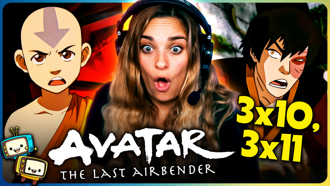 AVATAR THE LAST AIRBENDER Season 3 Episodes 10-11 Watchalong!