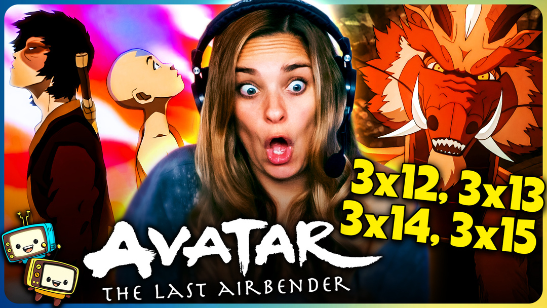AVATAR THE LAST AIRBENDER Season 3 Episodes 12-15 Watchalong! 