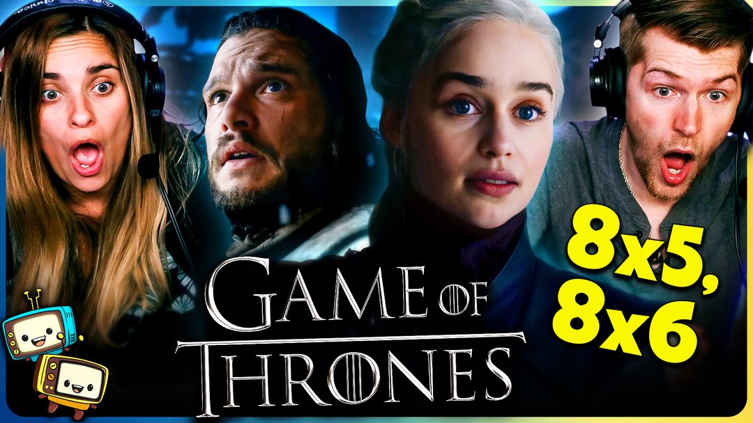 GAME OF THRONES Season 8 Episodes 5-6 Watchalong!