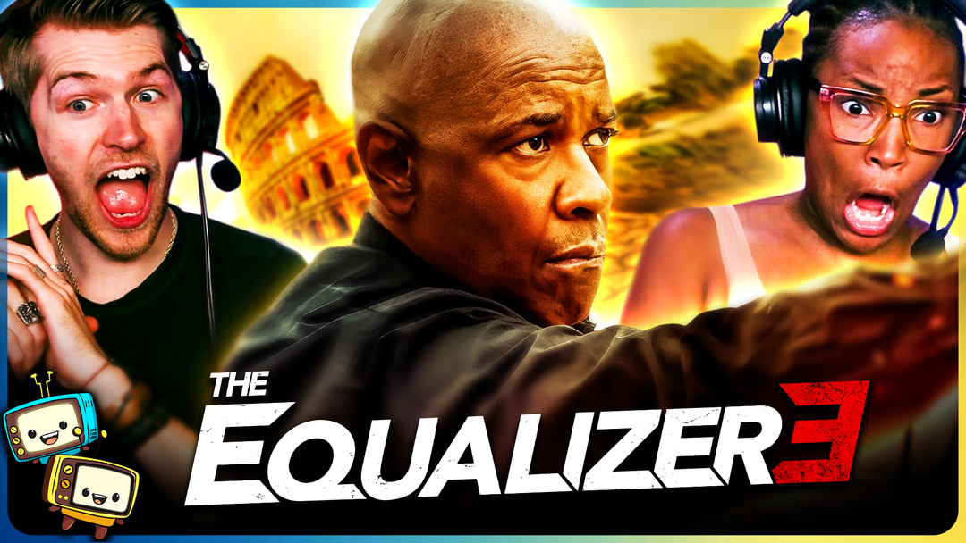 THE EQUALIZER 3 Watchalong with Michael and Ashleigh! 