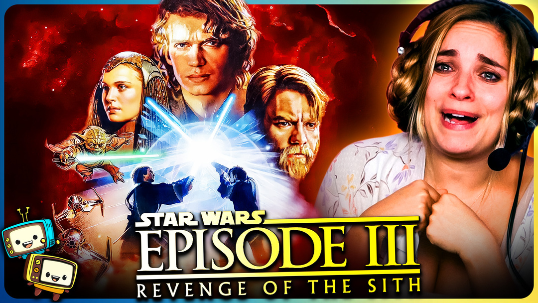 STAR WARS: EPISODE III - REVENGE OF THE SITH Watchalong!
