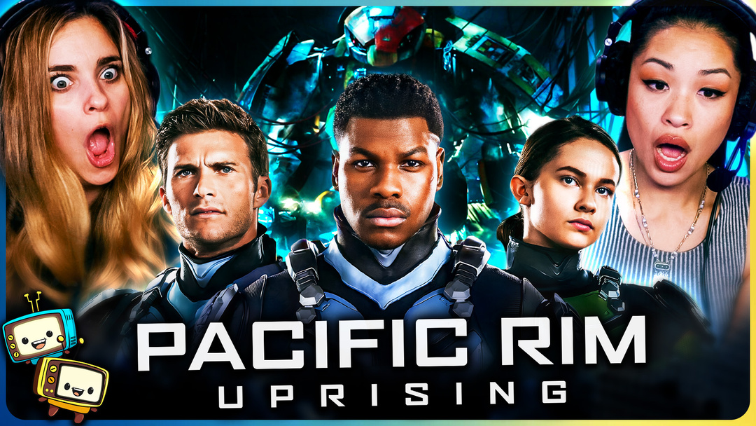 PACIFIC RIM UPRISING Watchalong!