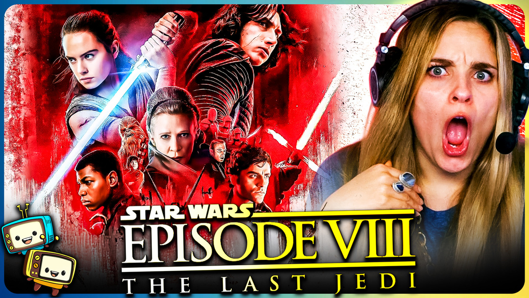 STAR WARS: EPISODE VIII: THE LAST JEDI Watchalong!