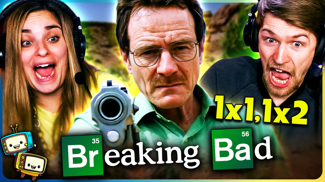 BREAKING BAD 1x1 & 1x2 Watchalong! 
