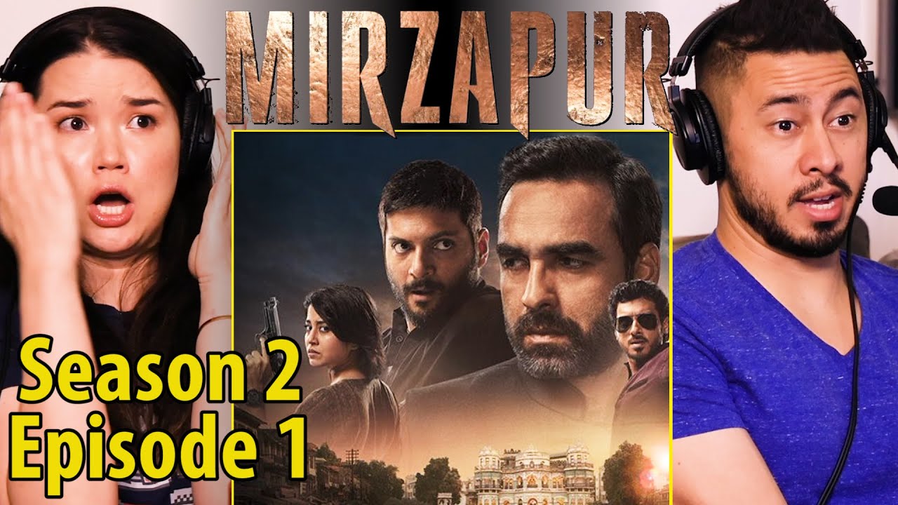 Mirzapur Season 2 Episode 1 - Watchalong! 