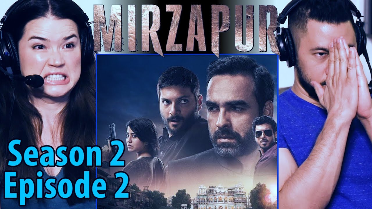 MIRZAPUR | Season 2 Episode 2 Watchalong