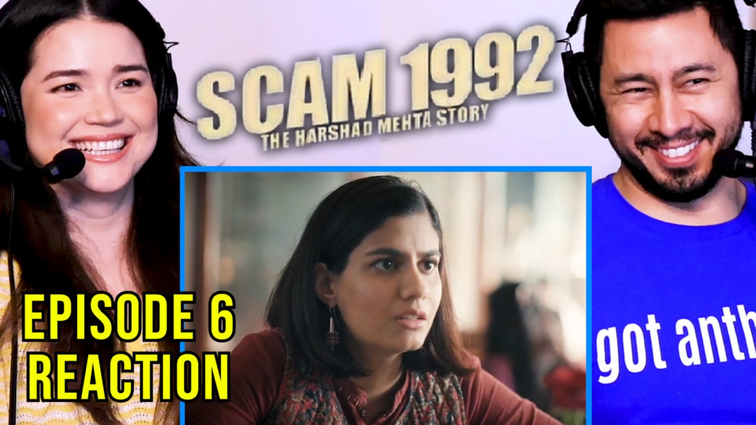 Scam 1992 Episode 6 Cutdown Reaction