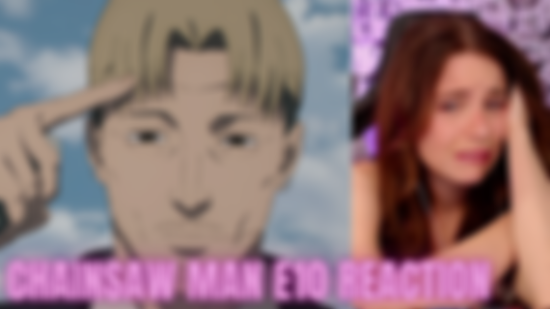 [CSM] Episode 10 Reaction & Thoughts