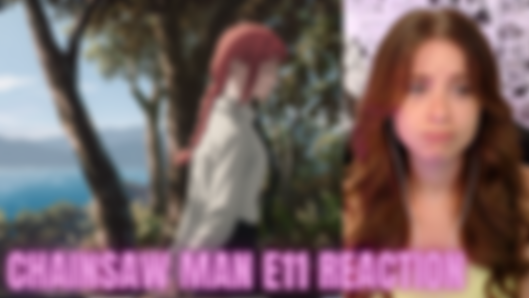 [CSM] Episode 11 Reaction & Thoughts