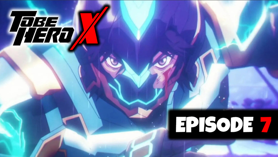 To Be Hero X - Episode 7 "Three Seats" (UNCUT REACTION)