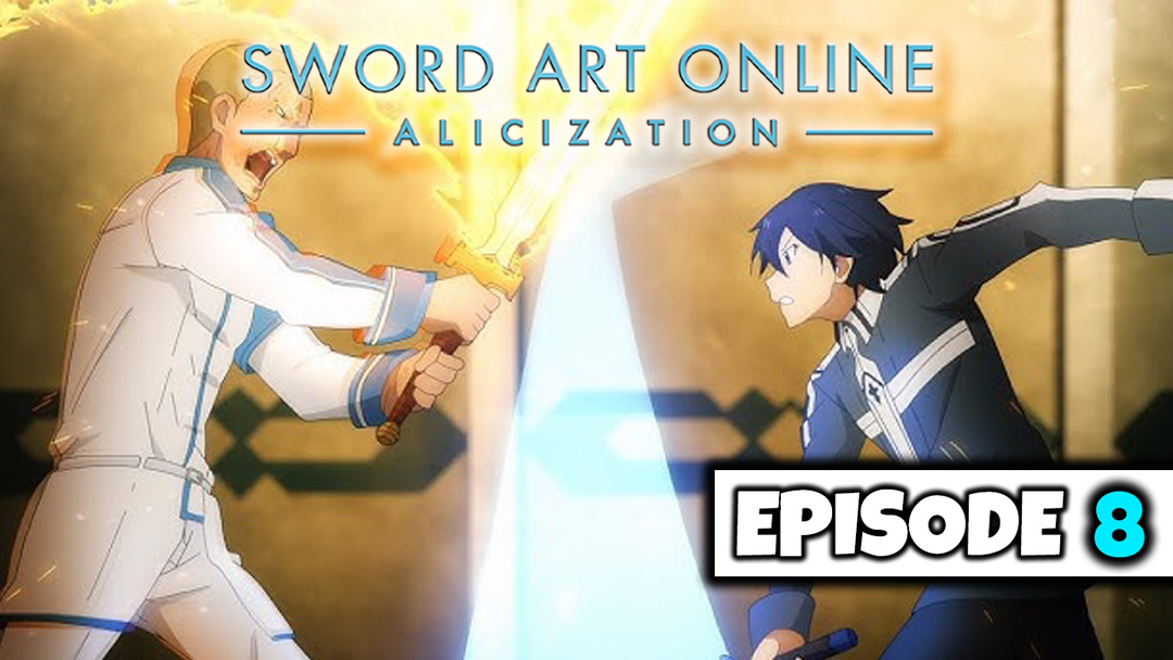 Sword Art Online: Alicization - Ep 8 (UNCUT REACTION)