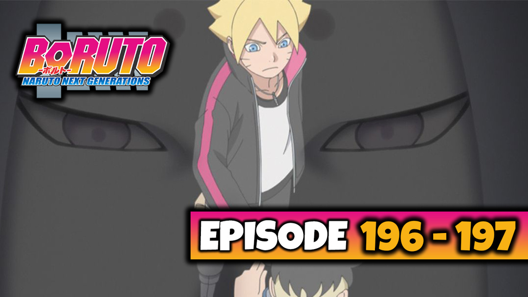 Boruto - Episode 196, 197 (UNCUT REACTION)