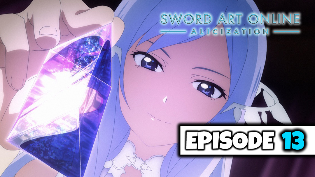 Sword Art Online: Alicization - Ep 13 (UNCUT REACTION)