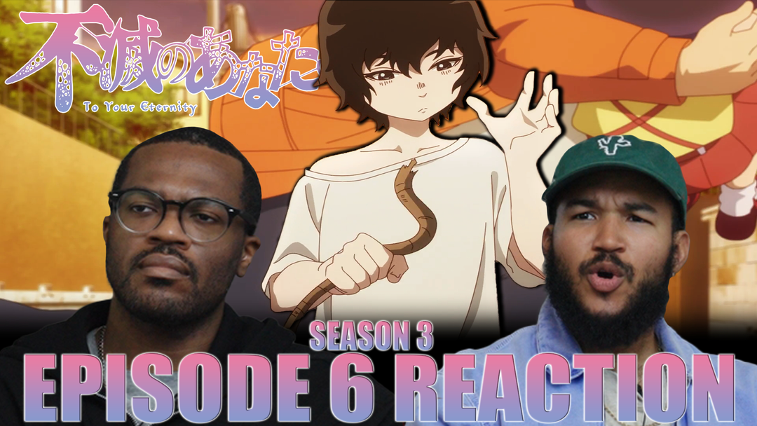 To Your Eternity 3x6