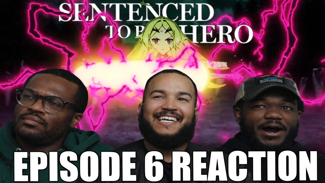 Sentenced To Be A Hero 1x6