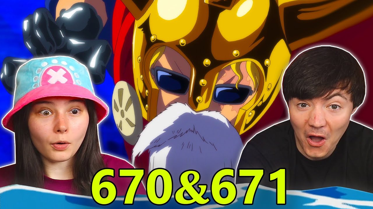 One Piece Eps 670 & 671 EARLY REACTION!