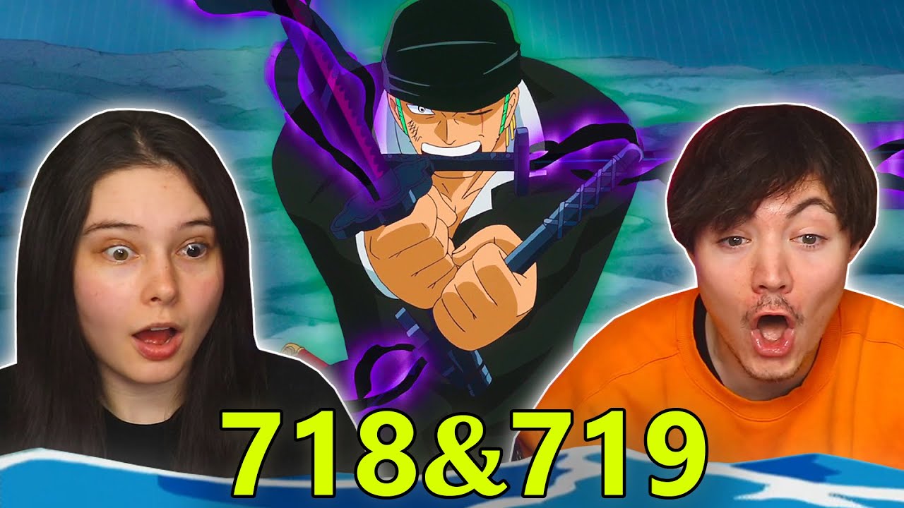 One Piece Eps 718 & 719 EARLY REACTION!