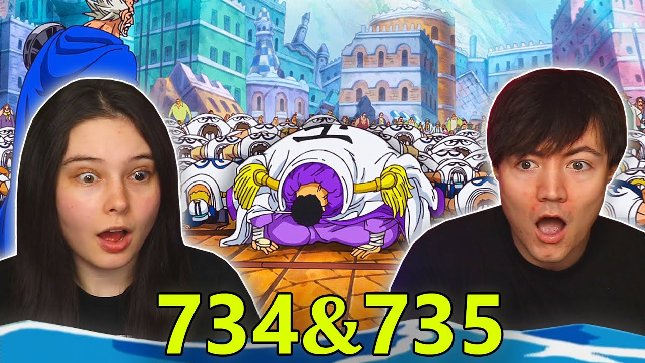 One Piece Eps 734 & 735 EARLY REACTION! 