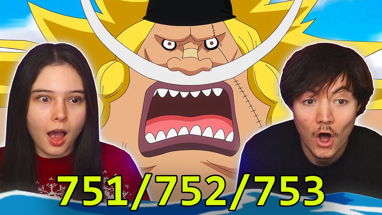 One Piece Eps 751 752 & 753 EARLY REACTION!