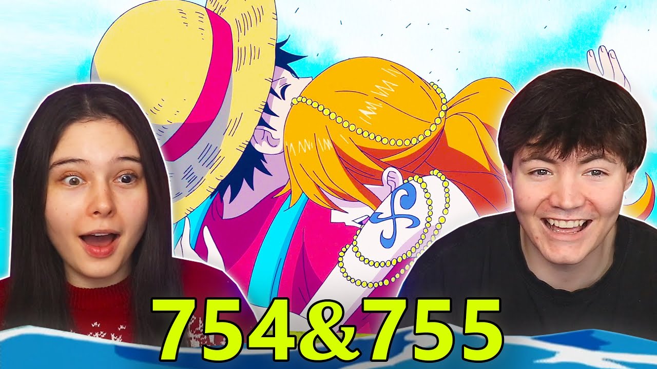 One Piece Eps 754 & 755 EARLY REACTION!