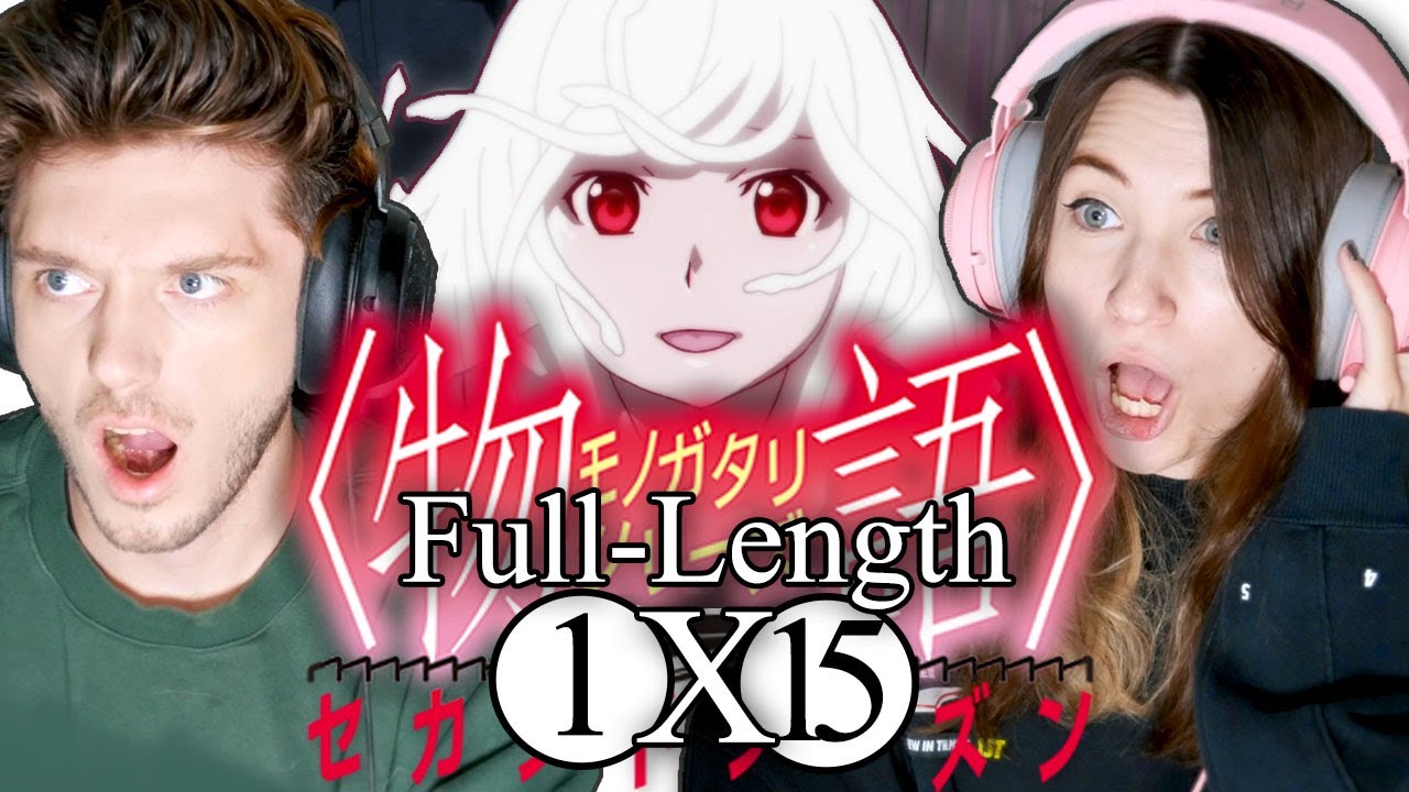 Monogatari Second Season: 1x15 "Nadeko Medusa Part Four // Full-Length Reaction