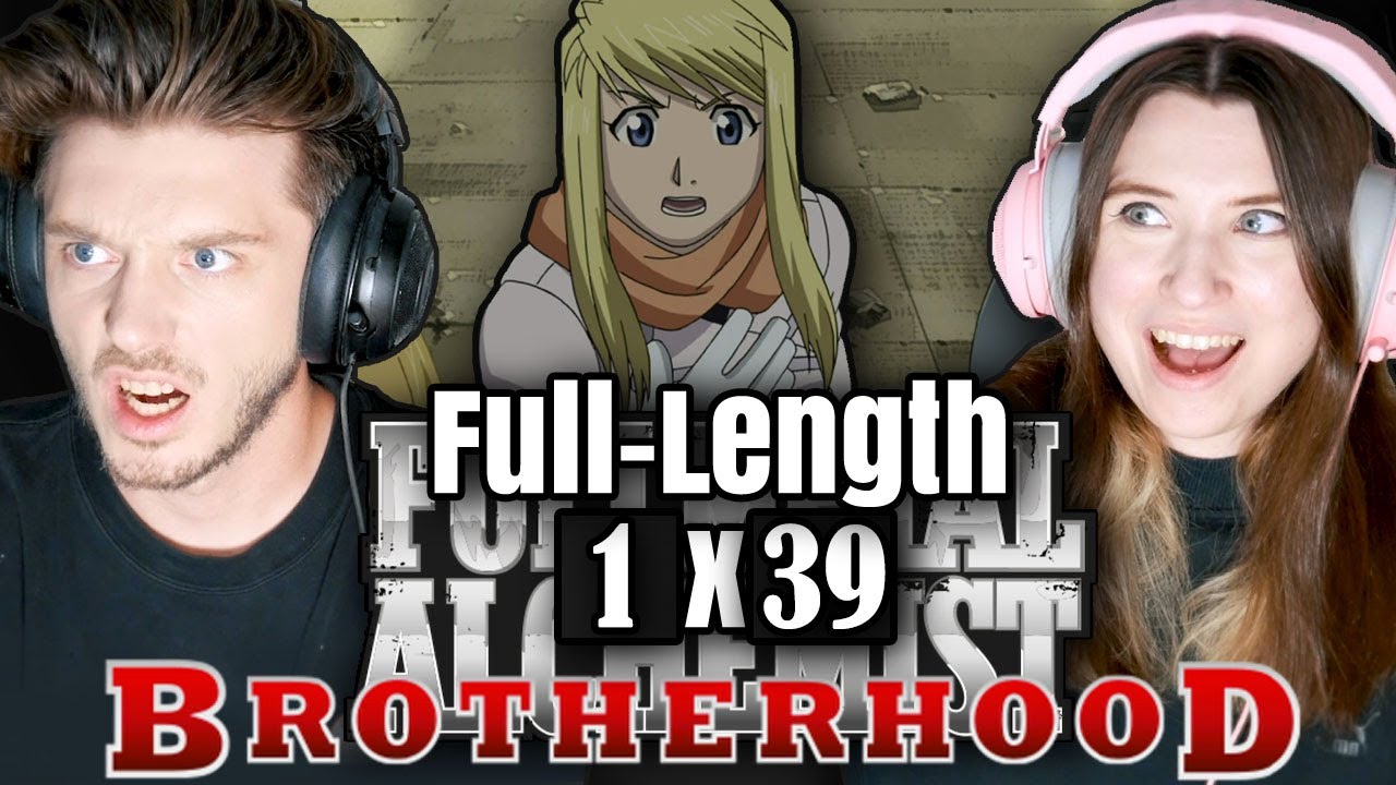 Fullmetal Alchemist: Brotherhood 1x39: "Daydream" // Full-Length Reaction