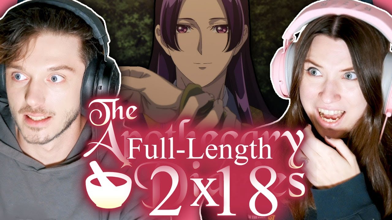 The Apothecary Diaries 2x18: "Lantern Plant" // Full-Length Reaction