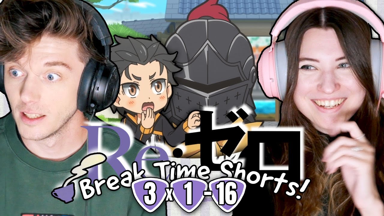 Re:ZERO Shorts Season 3: "~Break Time~ 1-16" // Reaction and Discussion