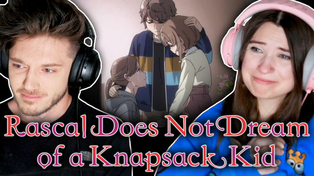 Rascal Does Not Dream of a Knapsack Kid Movie! // Reaction Portion