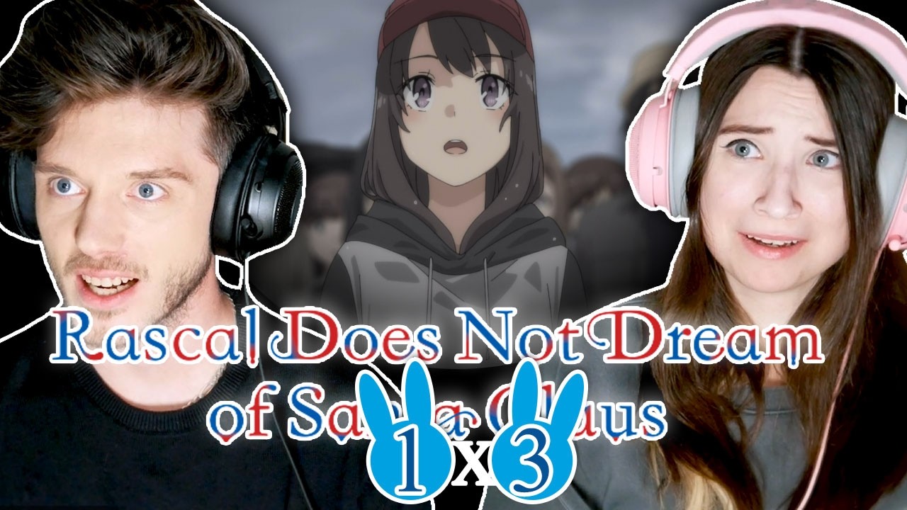 Rascal Does Not Dream of Santa Claus 1x3: "Idol Song"/ Reaction and Discussion