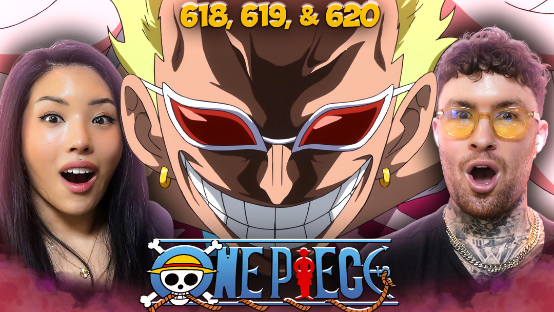 ONE PIECE EPS. 618, 619, & 620 REACTION