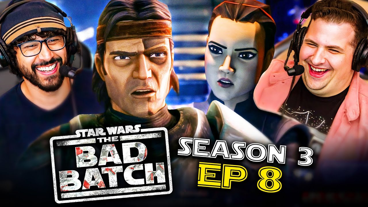 The Bad Batch Season 3 Episode 8 Watch Along!!