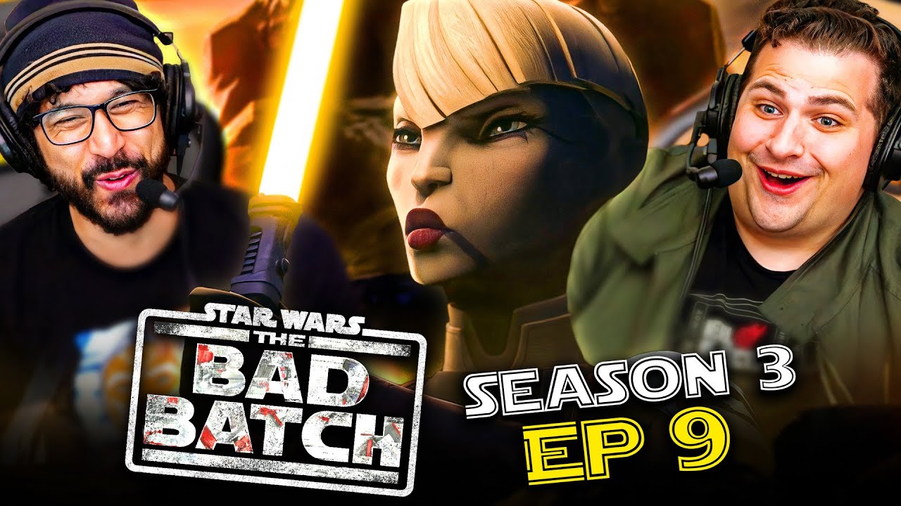 The Bad Batch Season 3 Episode 9 Watch Along!!