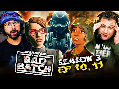The Bad Batch Season 3 Episode 10 & 11 Watch Along!!!