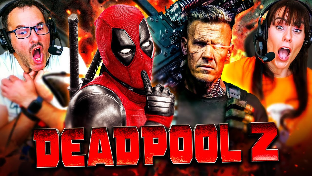 DEADPOOL 2 (2018) - Movie WATCH ALONG!