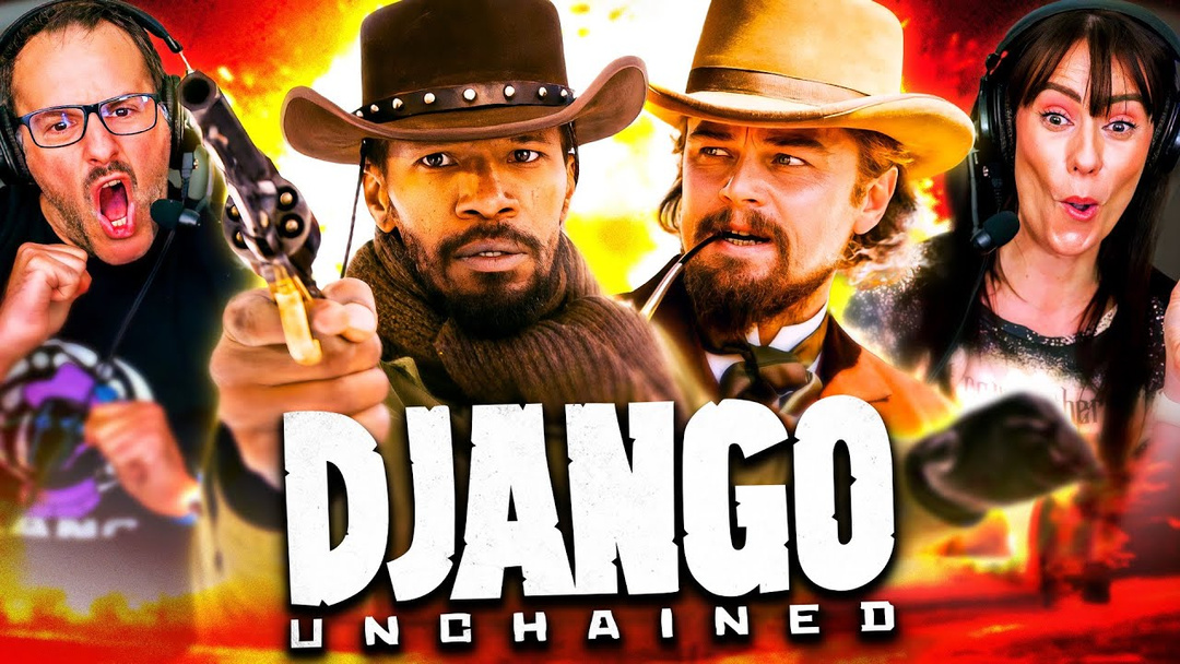 Django Unchained (2012) Watch Along!!
