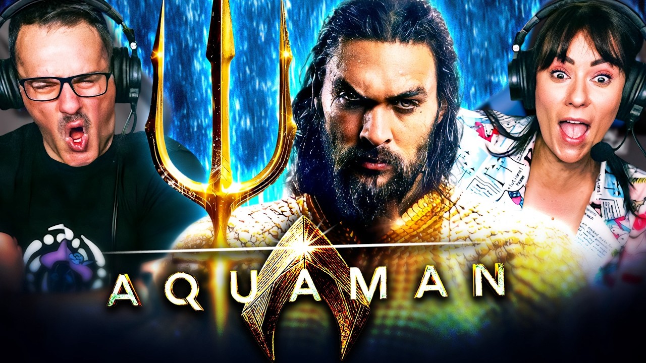 AQUAMAN (2018) - Movie WATCH ALONG!!